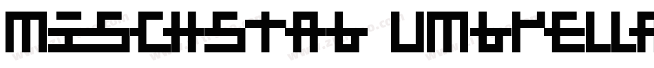 Mischstab Umbrella Patina字体转换